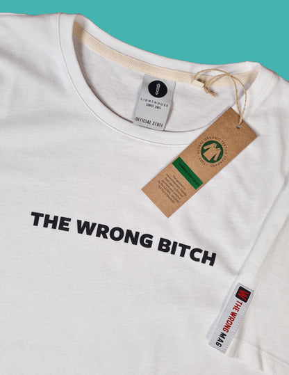 The Wrong Bitch - T-Shirt (V1)